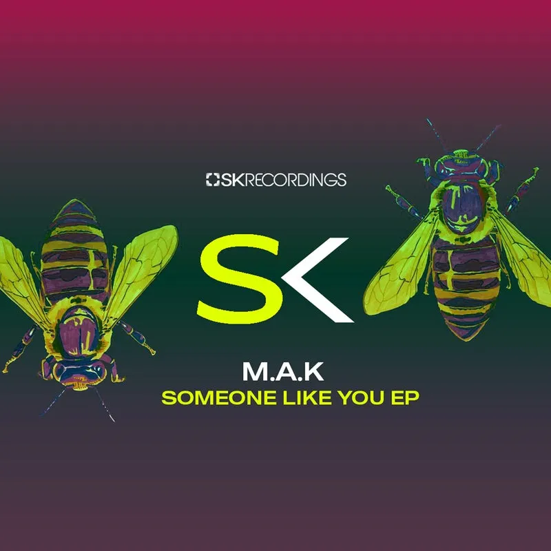 M.A.K, Marinucci, Katopodis - Someone Like You [SK Recordings]