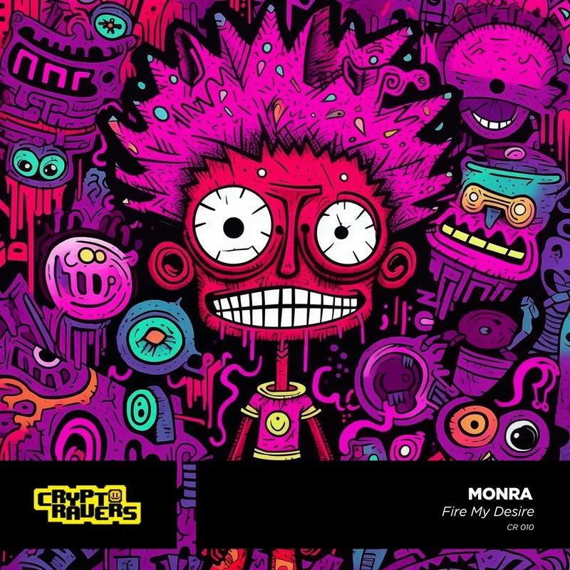 MONRA - Fire My Desire (Extended Mix) [Crypto Ravers]