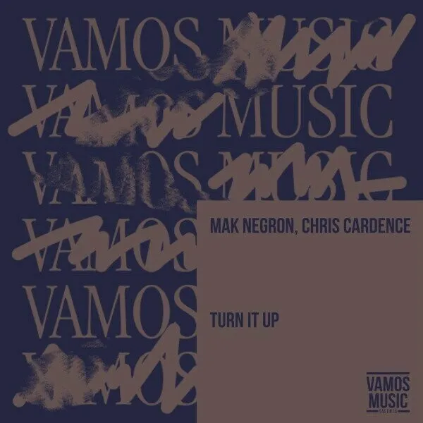 Mak Negron, Chris Cardence – Turn It Up
