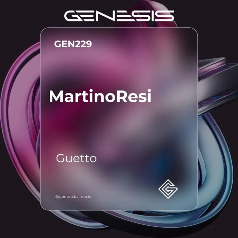 MartinoResi - Guetto [Genesis BA]