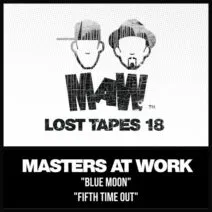 Masters At Work, Kenny Dope, Louie Vega - MAW Lost Tapes 18 [MAW Records]