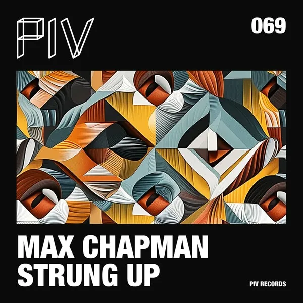 Max Chapman - Strung Up [PIV]