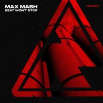 Max Mash - Beat Won't Stop [Red Alert]