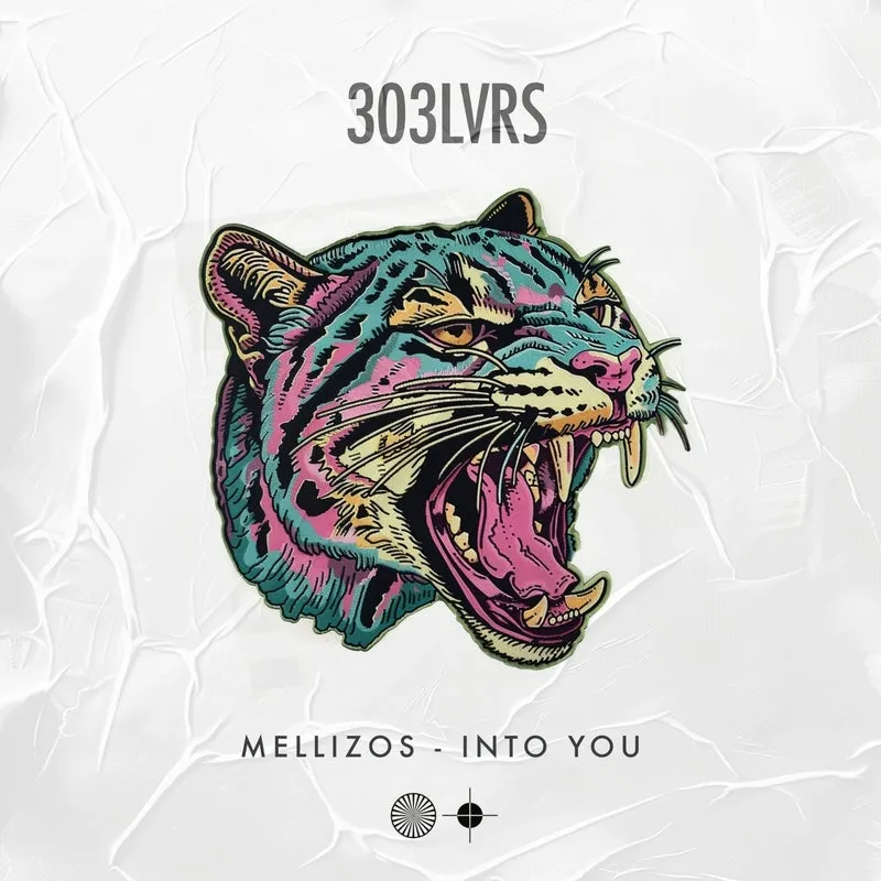 Mellizos - Into You [303LVRS]