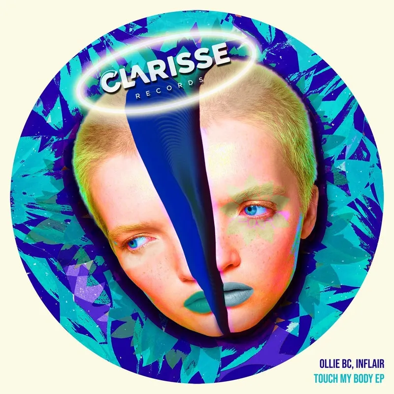 Ollie BC, Inflair - Touch My Body [Clarisse Records]