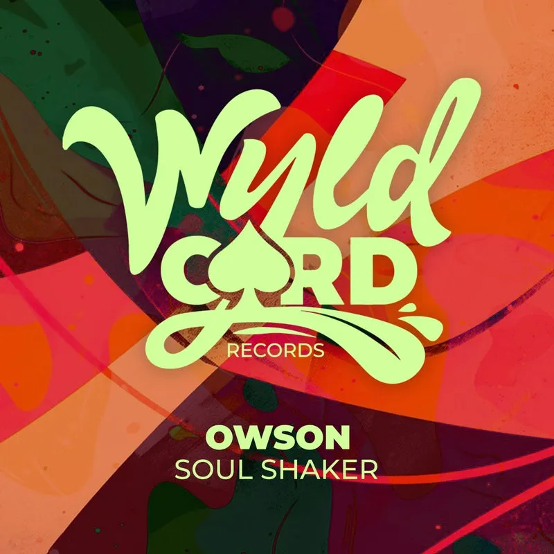 Owson - Soul Shaker [WyldCard]