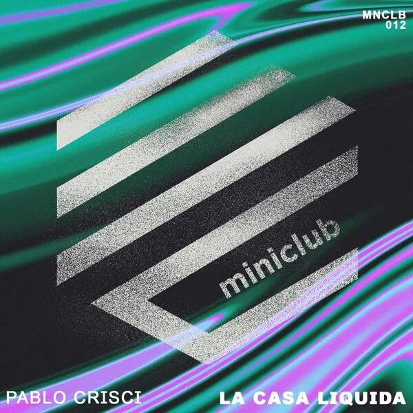 Pablo Crisci – La Casa Liquida