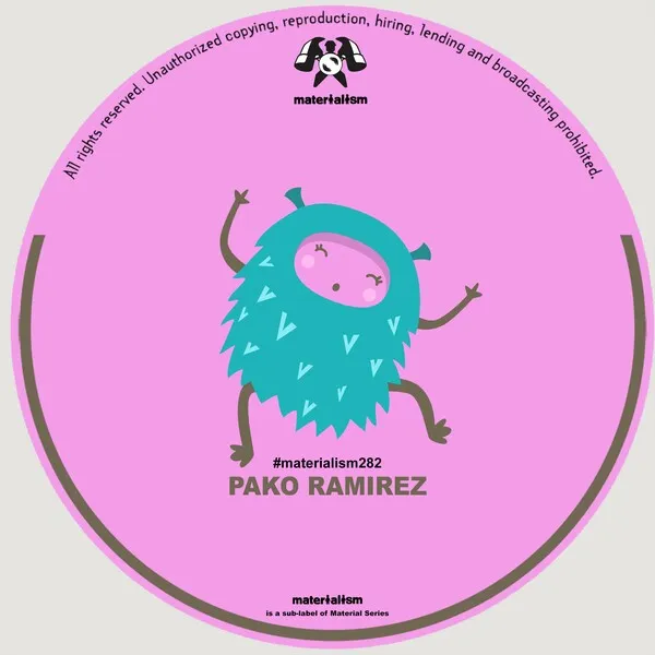 Pako Ramirez - Sleeping Next to Me [Materialism]