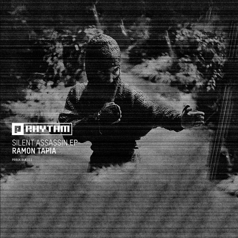 Ramon Tapia - Silent Assassin EP [Planet Rhythm]