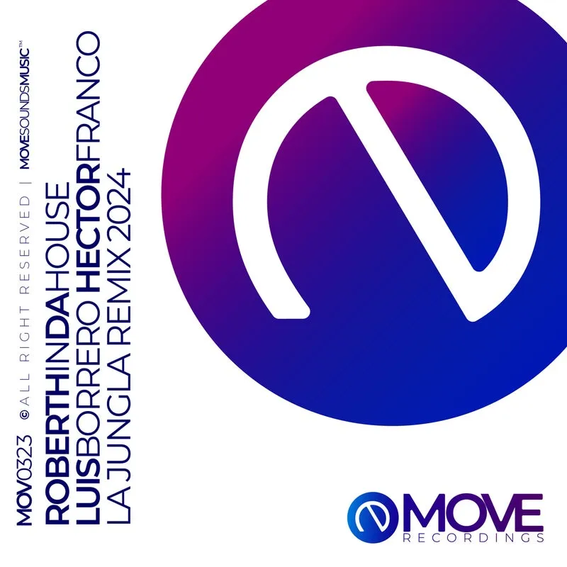 Roberth in da house, Hector Franco, Luis Borrero – La Jungla