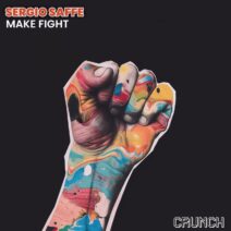 Sergio Saffe - Make Fight [Crunch]
