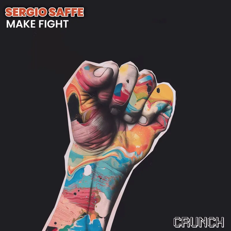 Sergio Saffe - Make Fight [Crunch]