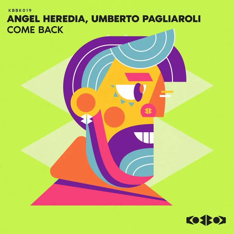 Umberto Pagliaroli, Angel Heredia - COME BACK [KoBBoK]