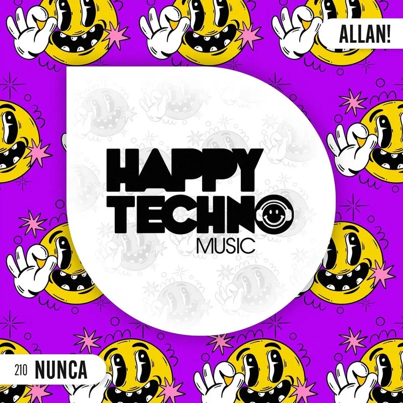 ALLAN! - Nunca [Happy Techno Music]