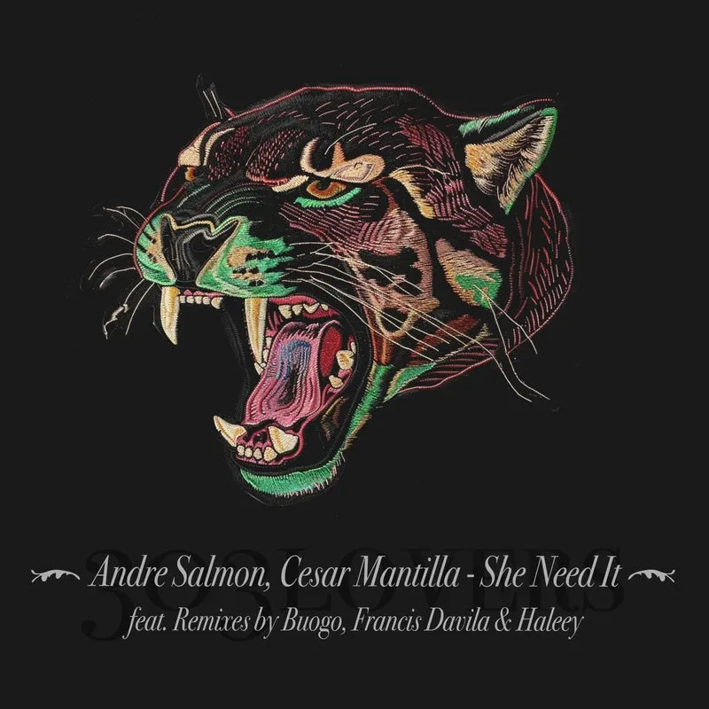Andre Salmon, Cesar Mantilla - She Need It [303Lovers]