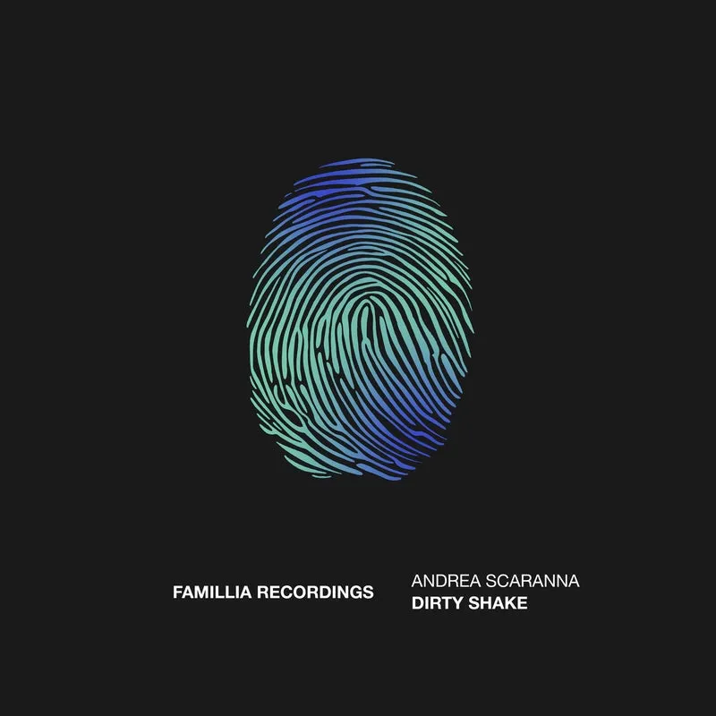 Andrea Scaranna – Dirty Shake