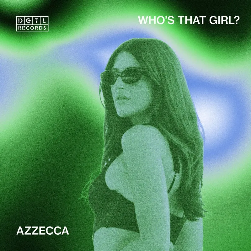 Azzecca – Who’s That Girl?