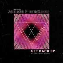 CHRIZ (GER), SODREE – Get Back EP