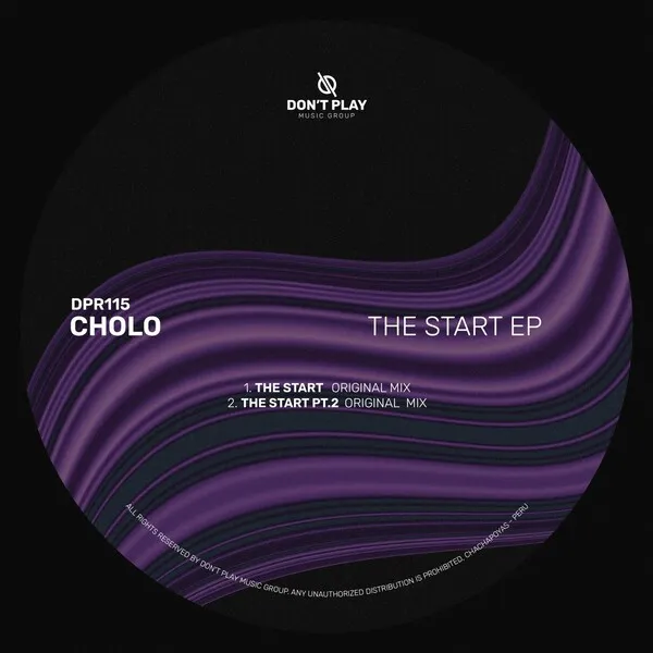 Cholo - The Start EP [Don't Play Recordings]