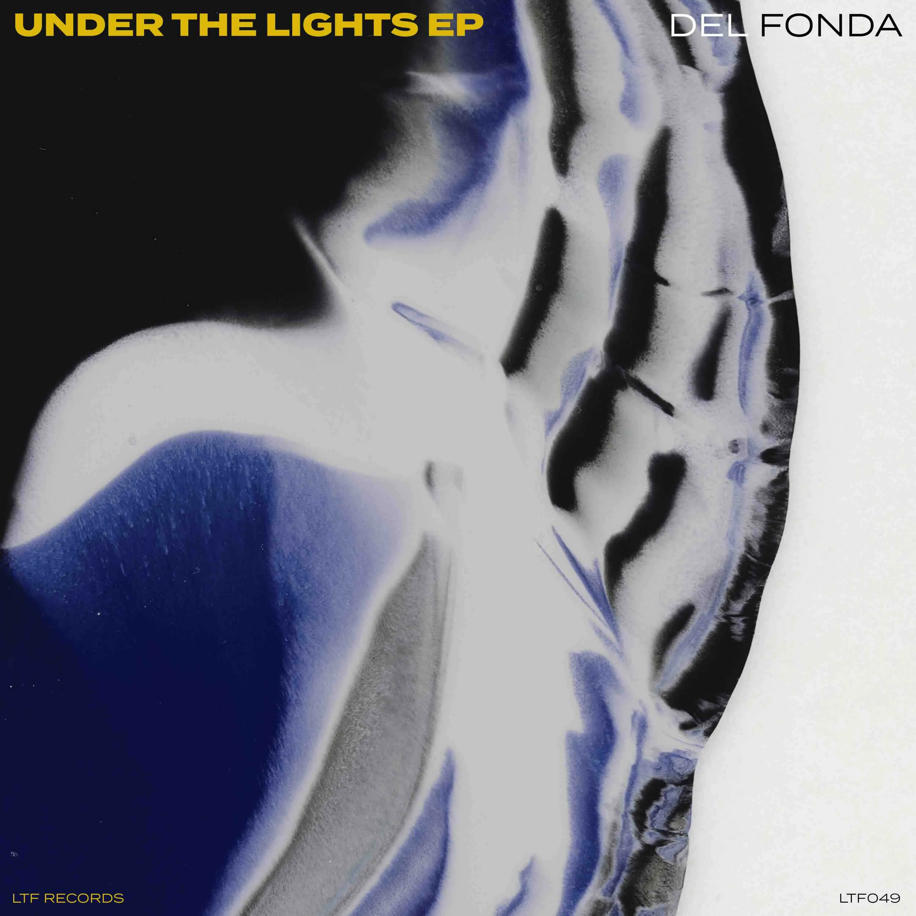 Del Fonda – Under The Lights EP