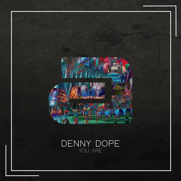 Denny Dope - You Are [Animar Records]