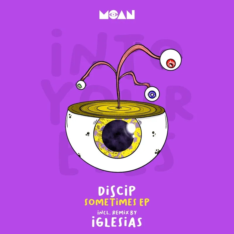 Discip - Sometimes EP [Moan]