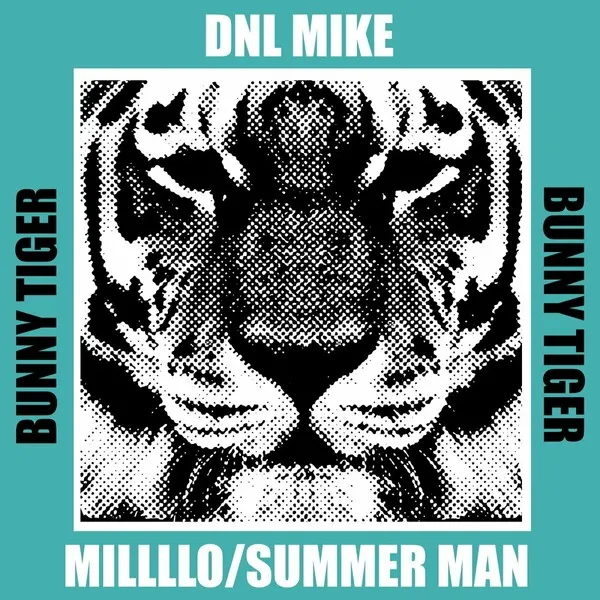 Dnl Mike - MILLLLO _ Summer man [Bunny Tiger]