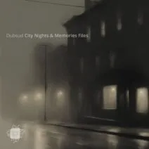 Dubsud - City Nights & Memories Files [MixCult Digital]