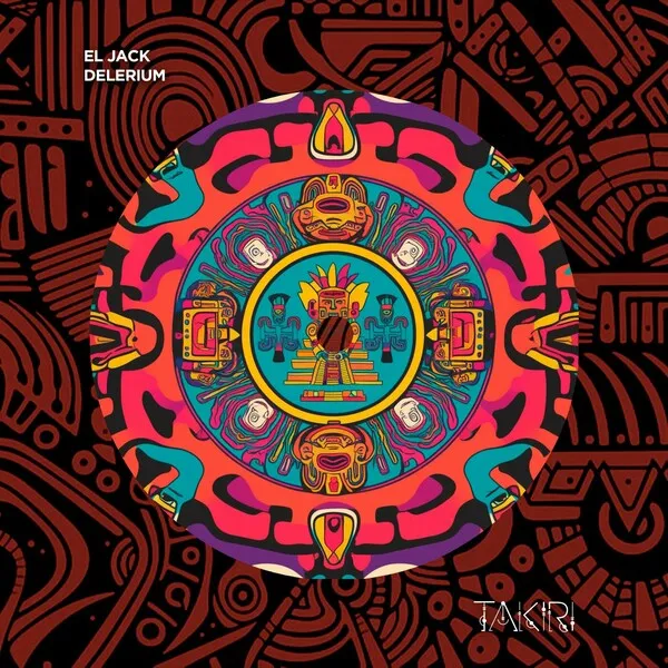 El Jack - Delerium [Takiri]