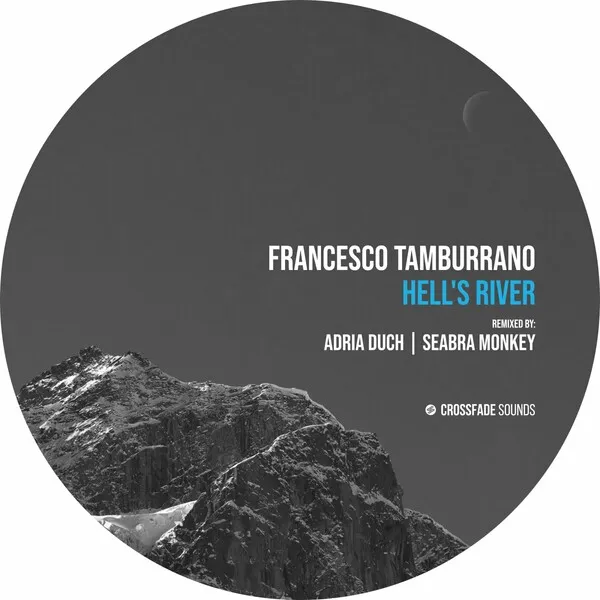 Francesco Tamburrano – Hell’s Rivers