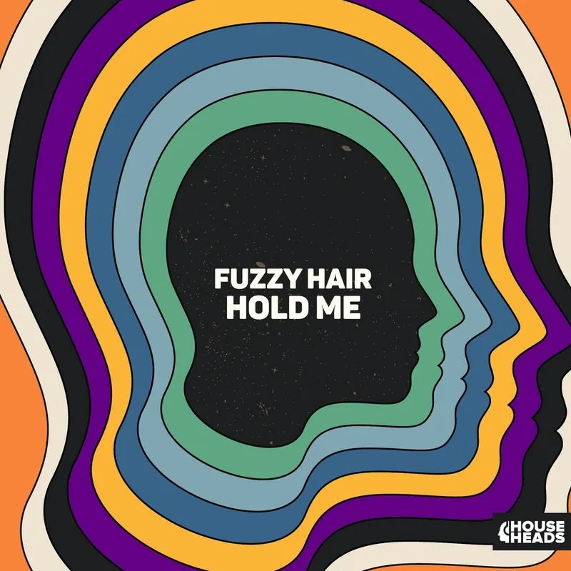 Fuzzy Hair - Hold Me (Extended Mix) [House Heads]