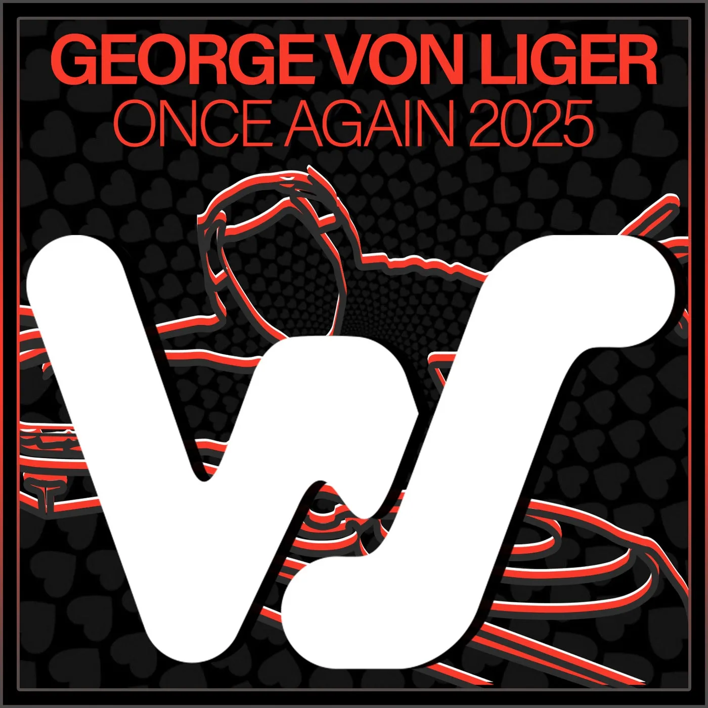 George Von Liger - Once Again 2025 [World Sound]