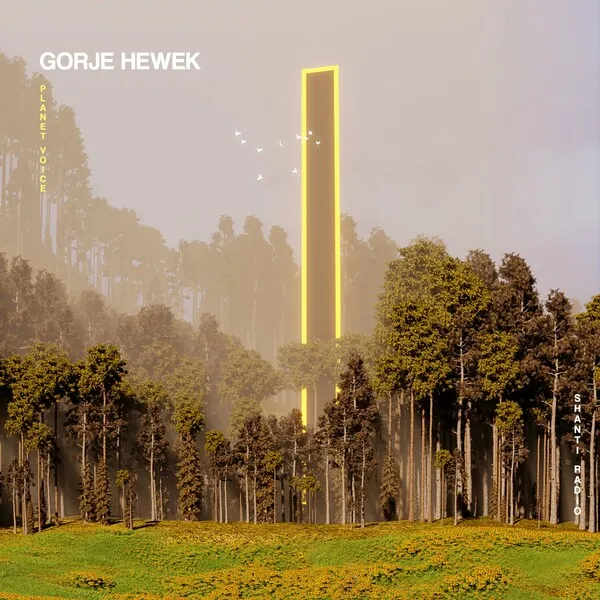 Gorje Hewek – Planet Voice