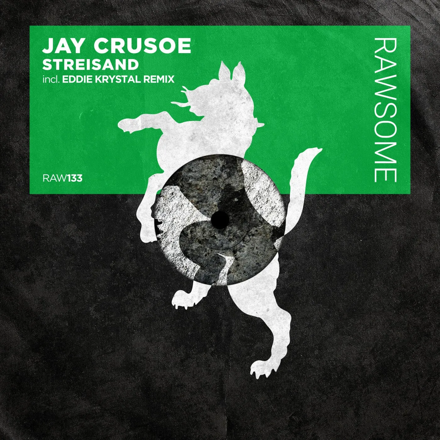 Jay Crusoe - Streisand [Rawsome Recordings]
