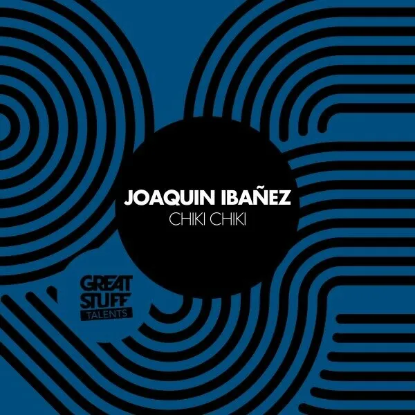 Joaquin Ibañez – Chiki Chiki