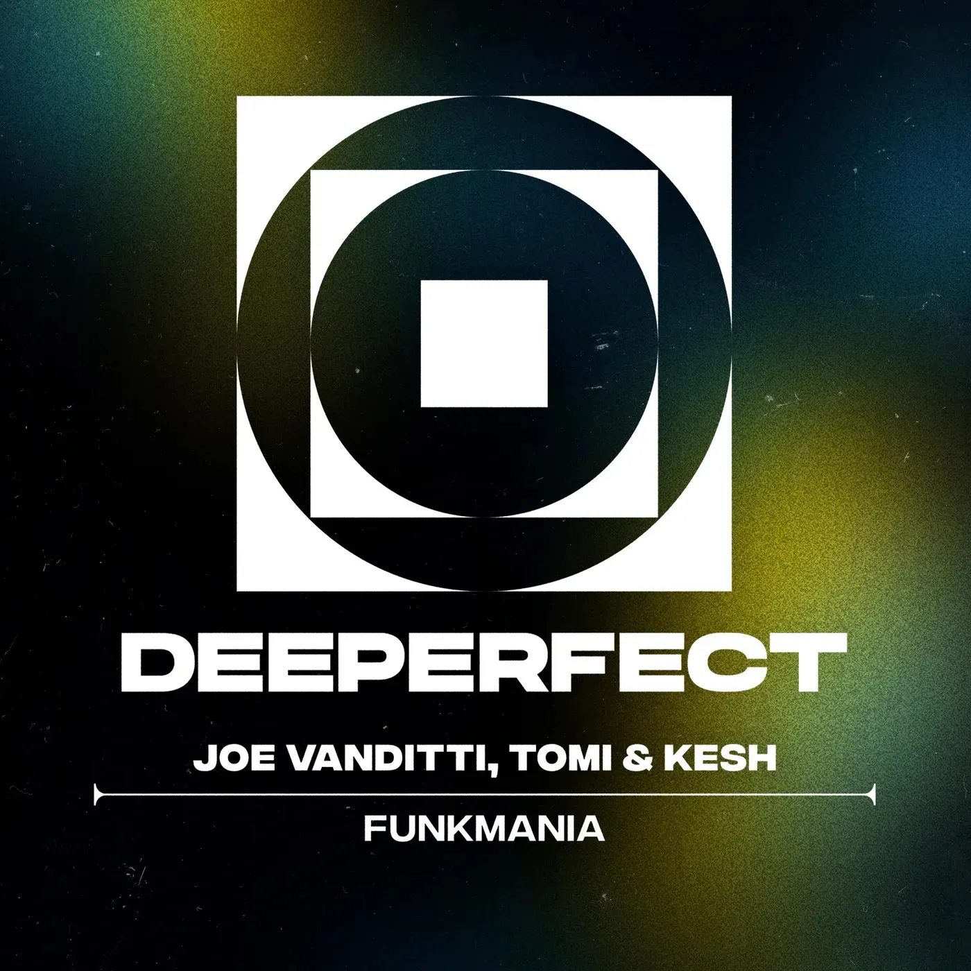 Joe Vanditti, Tomi&Kesh - Funkmania [Deeperfect]