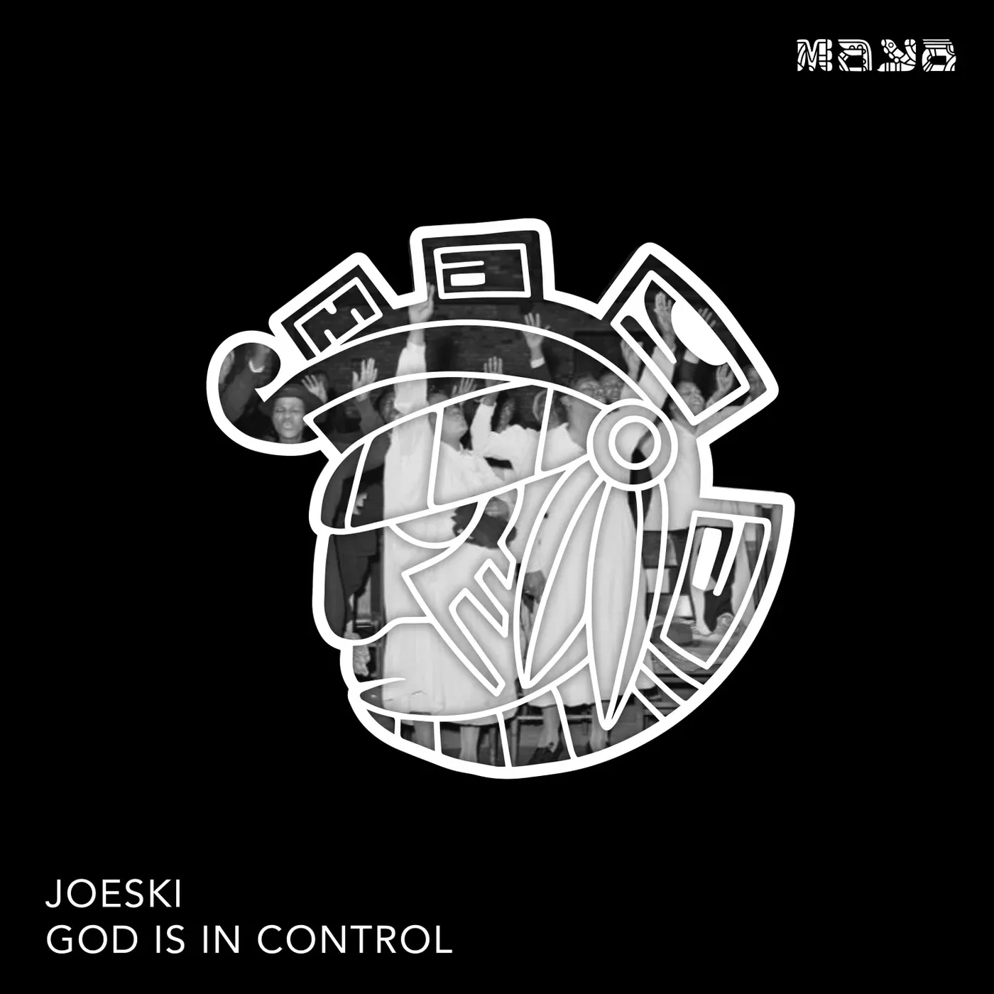 Joeski - God Is In Control (Original) [Maya Records]