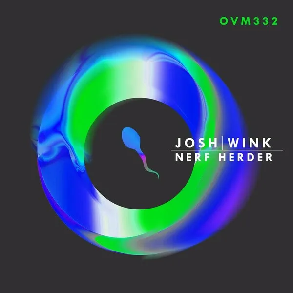 Josh Wink – Nerf Herder