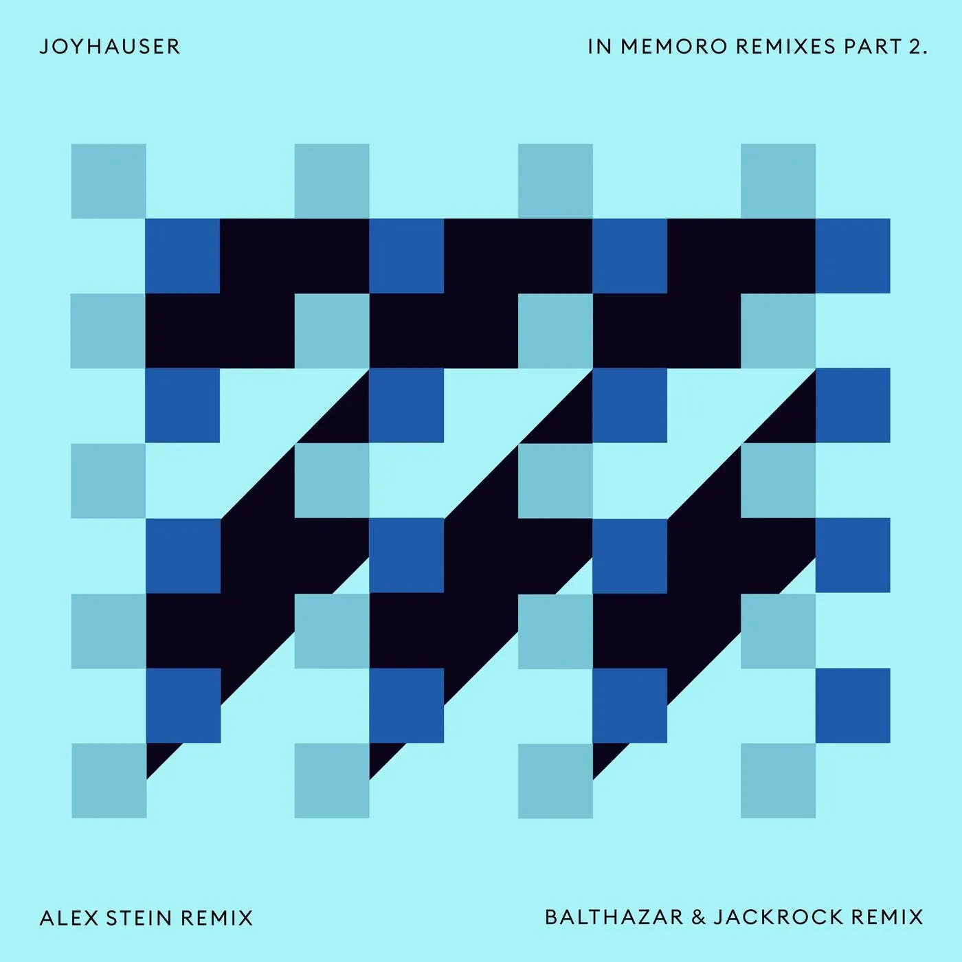 Joyhauser - In Memoro Remixes Part 2 [Terminal M]