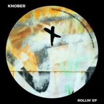 Knober - Rollin' EP [Techaway Records]