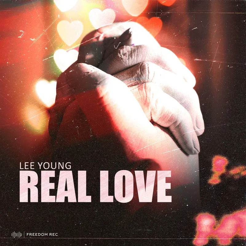 Lee Young - Real Love (Extended Mix) [FREEDOM REC]
