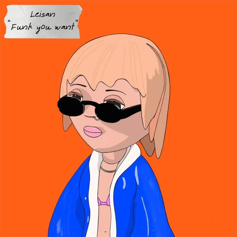 Leisan - Funk You Want [Tranquilo]