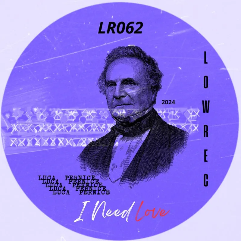 Luca Pernice - I need love [LOW REC]