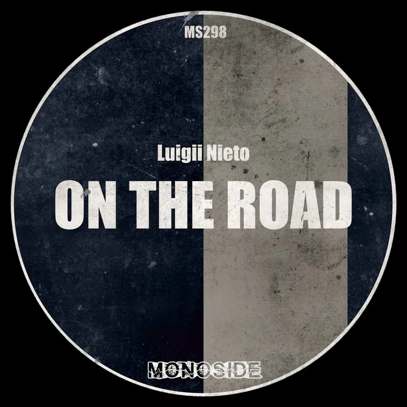 Luigii Nieto - On The Road [MONOSIDE]