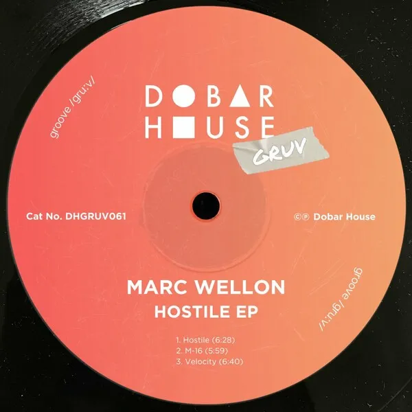 Marc Wellon - Hostile EP [Dobar House Gruv]