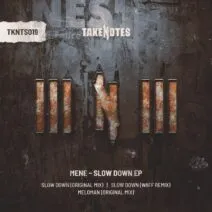 Mene - Slow Down EP [Take Notes]