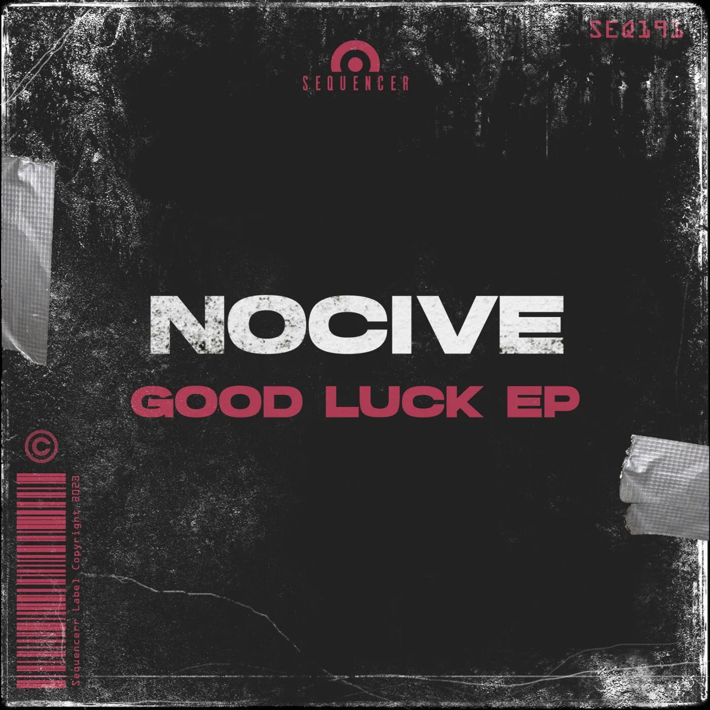 NOCIVE - Good Luck EP [Sequencer]