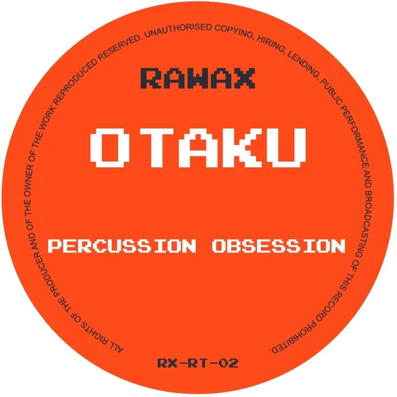 Otaku - Percussion Obsession [Rawax]