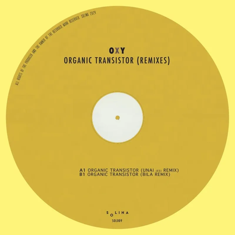 Oxy - Organic Transistor (Remixes) [Solina]