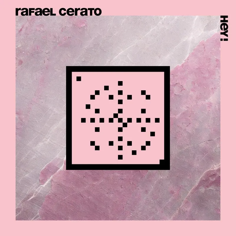 Rafael Cerato - Hey! (20 Years Systematic) [Systematic Recordings]